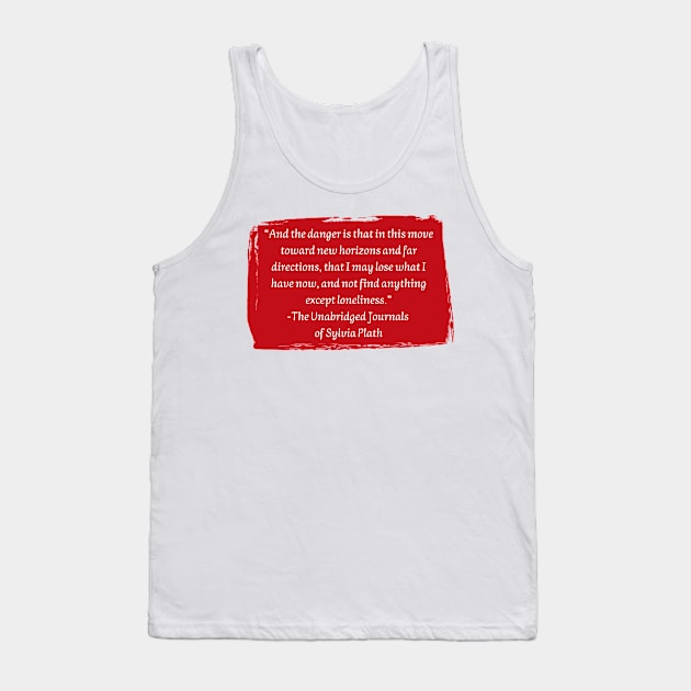 Sylvia Plath Tank Top by HappyBird